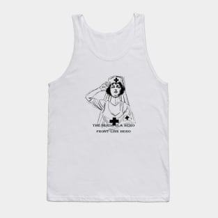 Nurse is a hero Tank Top